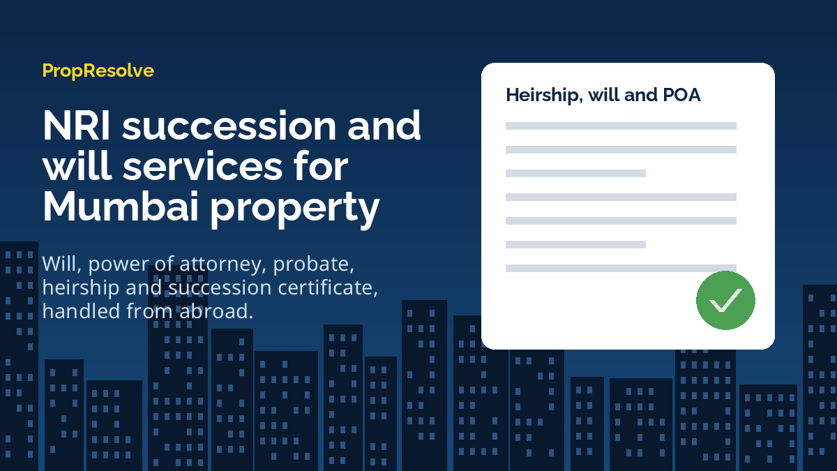 NRI succession and will services for Mumbai property